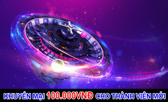 Khuyến mại 100K mừng thành viên mới